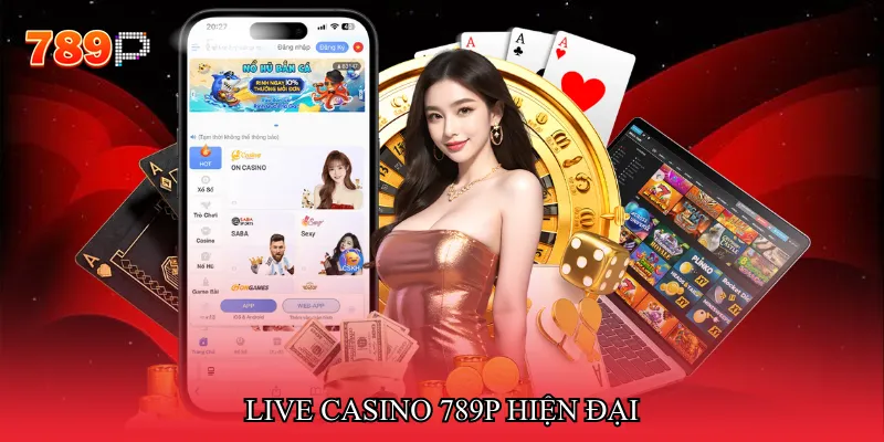 Live casino 789P hiện đại